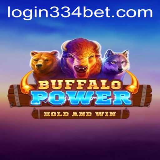 Exploring the Thrilling World of BuffaloPower and 334bet PH Login