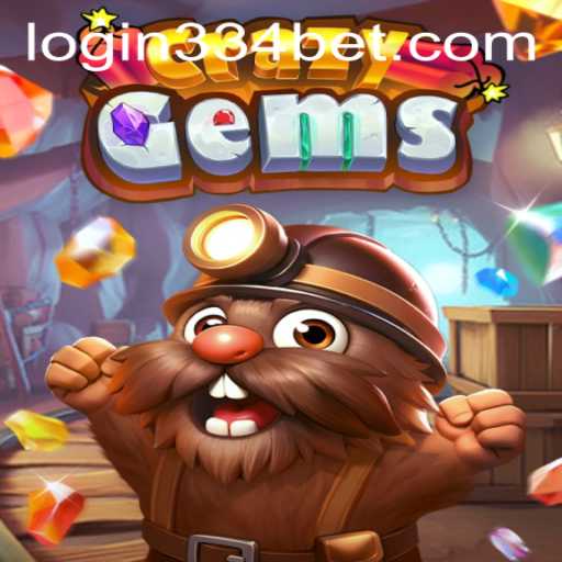 Exploring CrazyGems: A Thrilling Adventure Combined with 334bet PH Login